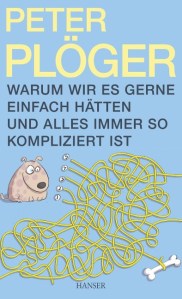 Peter Plöger, Warum...